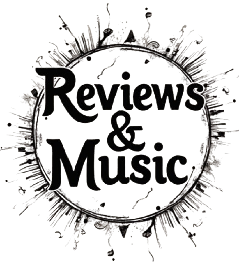 Reviews and Music 🎶